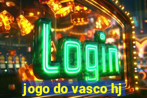 jogo do vasco hj
